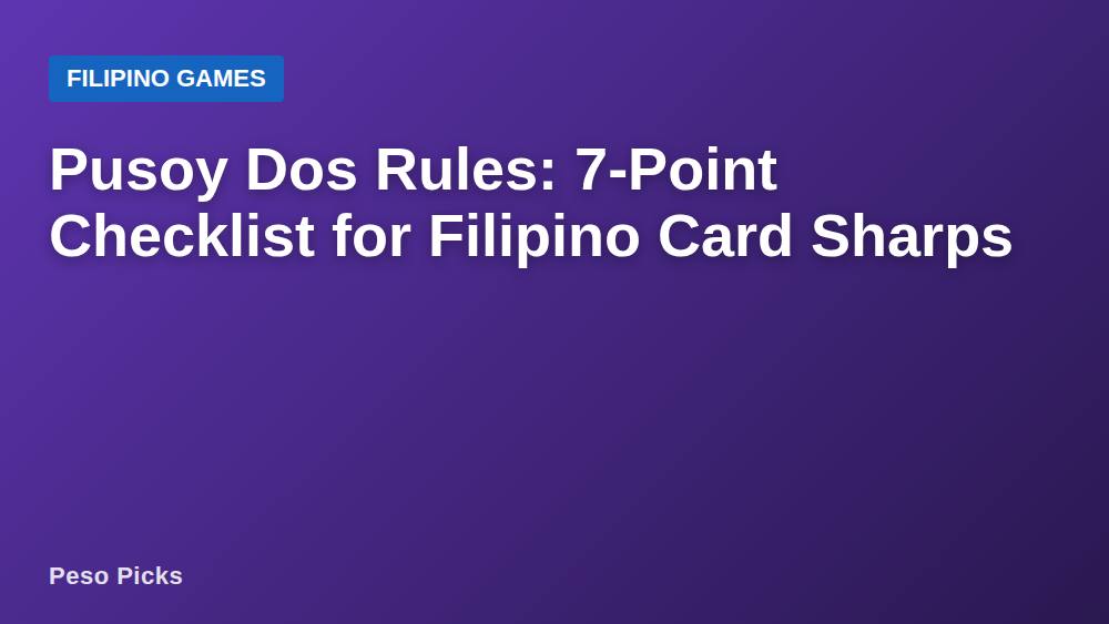 Pusoy Dos Rules: 7-Point Checklist for Filipino Card Sharps