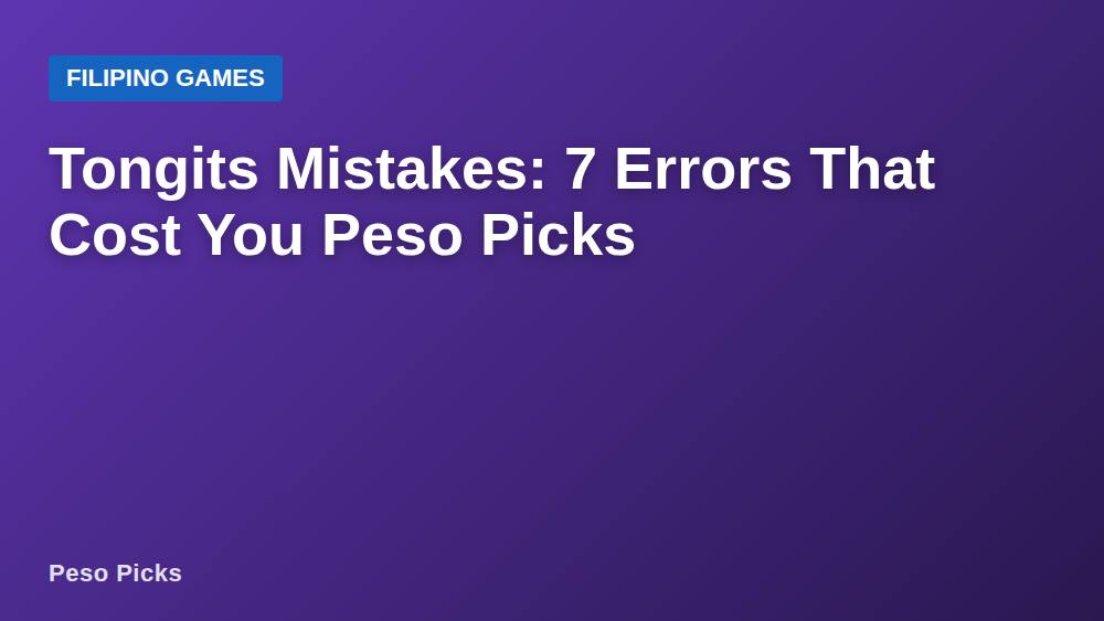 Tongits Mistakes: 7 Errors That Cost You Peso Picks